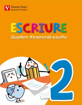 ESCRIURE. QUADERN D'EXPRESSIO ESCRITA 2 BALEARS