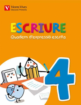 ESCRIURE. QUADERN D'EXPRESSIO ESCRITA 4 BALEARS