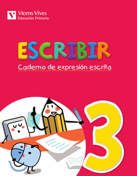 ESCRIBIR 3. CADERNO DE EXPRESION ESCRITA