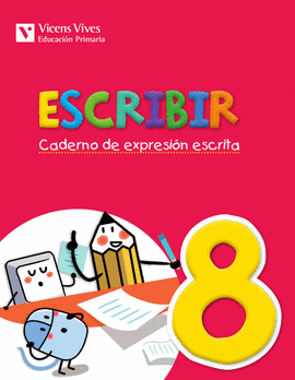 ESCRIBIR 8. CADERNO DE EXPRESION ESCRITA