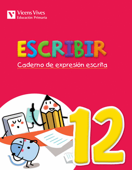 ESCRIBIR 12. CADERNO DE EXPRESION ESCRITA