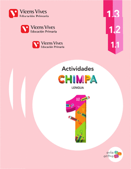 CHIMPA 1 (1.1-1.2-1.3) ACTIVIDADES (AULA ACTIVA)