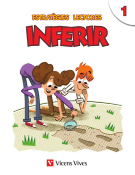 ESTRATEGIES LECTORES: INFERIR 1