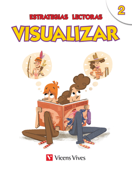 ESTRATEGIAS LECTORAS: VISUALIZAR 2