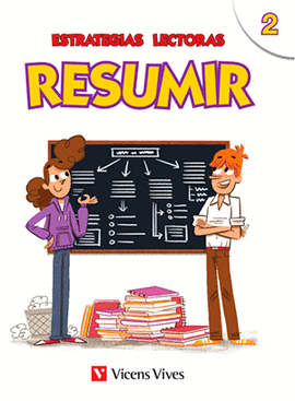 ESTRATEGIAS LECTORAS: RESUMIR 2