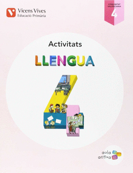 LLENGUA 4 VALENCIA ACTIVITATS (AULA ACTIVA)