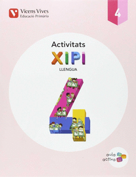 XIPI 4 ACTIVITATS (AULA ACTIVA)