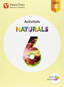 NATURALS 6 VALENCIA ACTIVITATS (AULA ACTIVA)