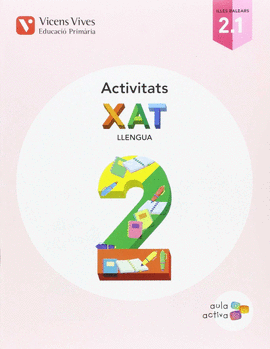 XAT 2 (2.1-2.2-2.3) BALEARS ACT (AULA ACTIVA)