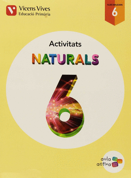 QUADERN NATURALS 6E.PRIMARIA. AULA ACTIVA. BALEARES