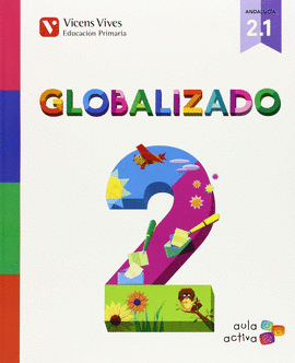 GLOBALIZADO 2.1 (AULA ACTIVA) ANDALUCIA