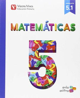 MATEMATICAS 5 (5.1-5.2-5.3) AULA ACTIVA ANDALUCIA