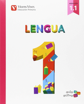 LENGUA 1 (1.1-1.2-1.3) AULA ACTIVA ANDALUCIA