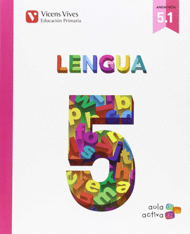 LENGUA 5 (5.1-5.2-.5.3) AULA ACTIVA ANDALUCIA