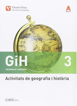 GIH 3 ACTIVITATS (GEOGRAFIA I HISTORIA) AULA 3D