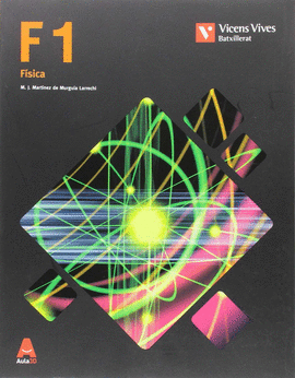 F 1 (FISICA) 1ER BATXILLERAT AULA 3D