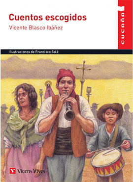 CUENTOS ESCOGIDOS (CUCA�A)