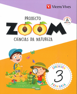 CIENCIAS DA NATUREZA 3PRIMARIA. ZOOM. GALICIA