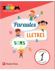 PARAULES, LLETRES I SONS (ZOOM) LLENGUA 1