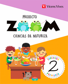 CIENCIAS DA NATUREZA 2 PRIMARIA GALICIA PROXECTO ZOOM