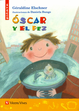 OSCAR Y EL PEZ (PI�ATA)