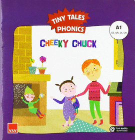 CHEEKY CHUCK (TINY TALES PHONICS) A1