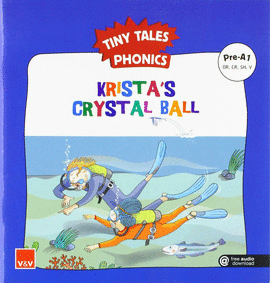 KRISTA'S CRYSTAL BALL (TINY TALES PHONICS) PRE-A1