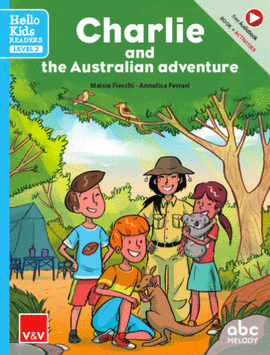 CHARLIE AND THE AUSTRALIAN ADVENTURE (HELLO KIDS)