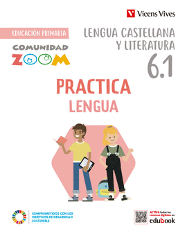 PRACTICA LENGUA 6 ACTIVIDADES (6.1-6.2-6.3) (COMUNIDAD ZOOM)