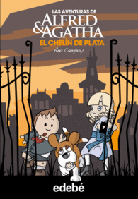 LAS AVENTURAS DE ALFRED Y AGATHA 2: EL CHELN DE PLATA