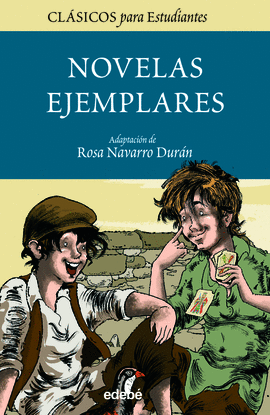 NOVELAS EJEMPLARES DE CERVANTES