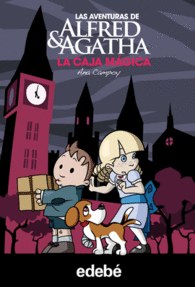 LAS AVENTURAS DE ALFRED & AGATHA 3. LA CAJA M�GICA