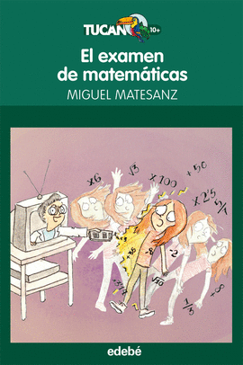 EL EXAMEN DE MATEMATICAS