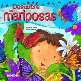 DESCUBRE EL MUNDO DE LAS MARIPOSAS