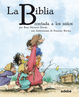 LA BIBLIA CONTADA A LOS NIOS (RUSTICA)