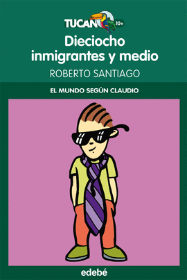 18 INMIGRANTES Y MEDIO