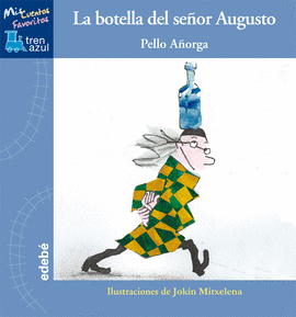 LA BOTELLA DEL SEOR AUGUSTO