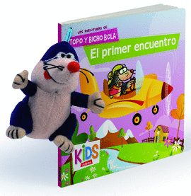 TOPO Y BICHO BOLA: EL PRIMER ENCUENTRO