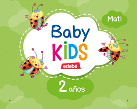 BABY KIDS 2 A�OS