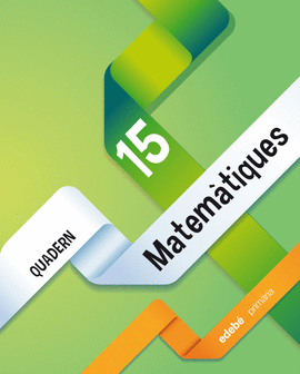 QUADERN 15. MATEM�TIQUES 5