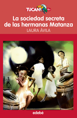 LA SOCIEDAD SECRETA HERMANAS MATANZA