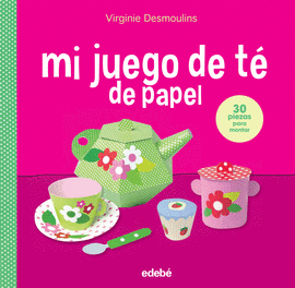 MI JUEGO DE TE EN PAPEL