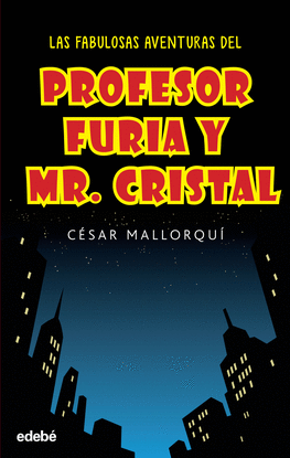 LAS AVENTURAS PROFESOR FURIA Y CRISTAL