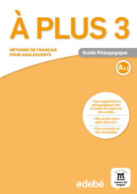 A PLUS ! 3 - GUIDE PDAGOGIQUE (FORMAT PAPIER)