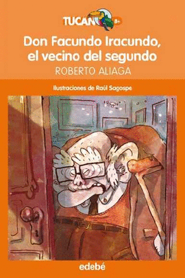 DON FACUNDO IRACUNDO, EL VECINO DEL SEGUNDO