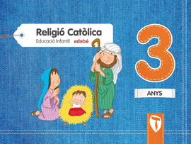 RELIGI CATLICA  3 ANYS
