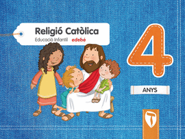 RELIGI CATLICA  4 ANYS
