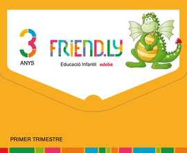 FRIEND.LY 3 ANYS PRIMER TRIMESTRE