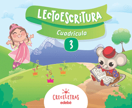 CRECELETRAS LECTOESCRITURA 3 CUADR�CULA