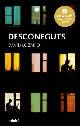 DESCONEGUTS: PREMI EDEB DE LITERATURA JUVENIL 2018